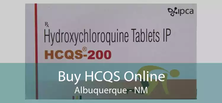 Buy HCQS Online Albuquerque - NM