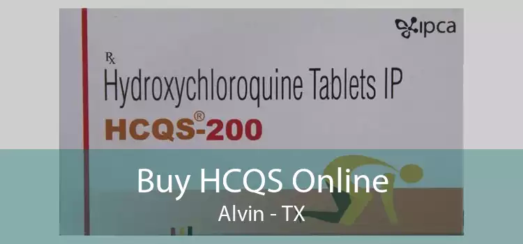 Buy HCQS Online Alvin - TX