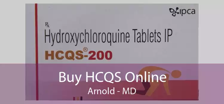 Buy HCQS Online Arnold - MD