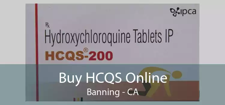 Buy HCQS Online Banning - CA