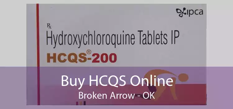 Buy HCQS Online Broken Arrow - OK
