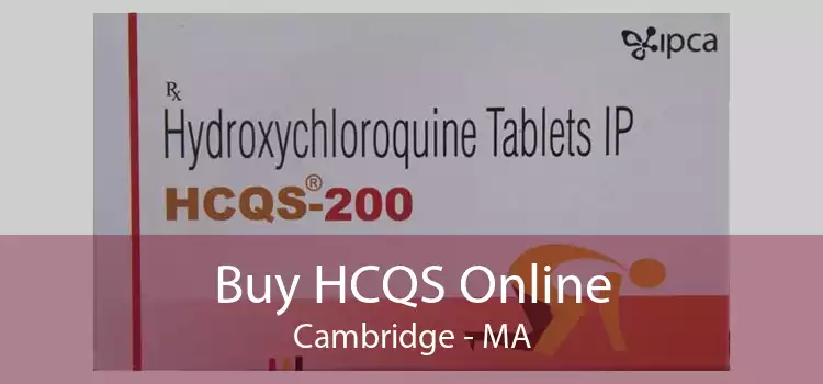 Buy HCQS Online Cambridge - MA