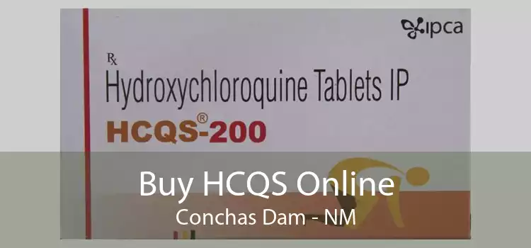 Buy HCQS Online Conchas Dam - NM