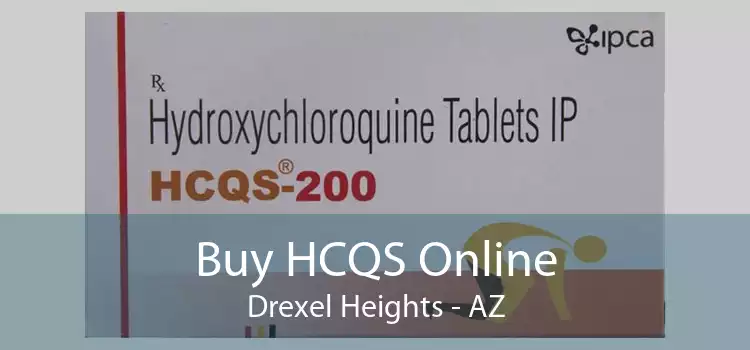 Buy HCQS Online Drexel Heights - AZ